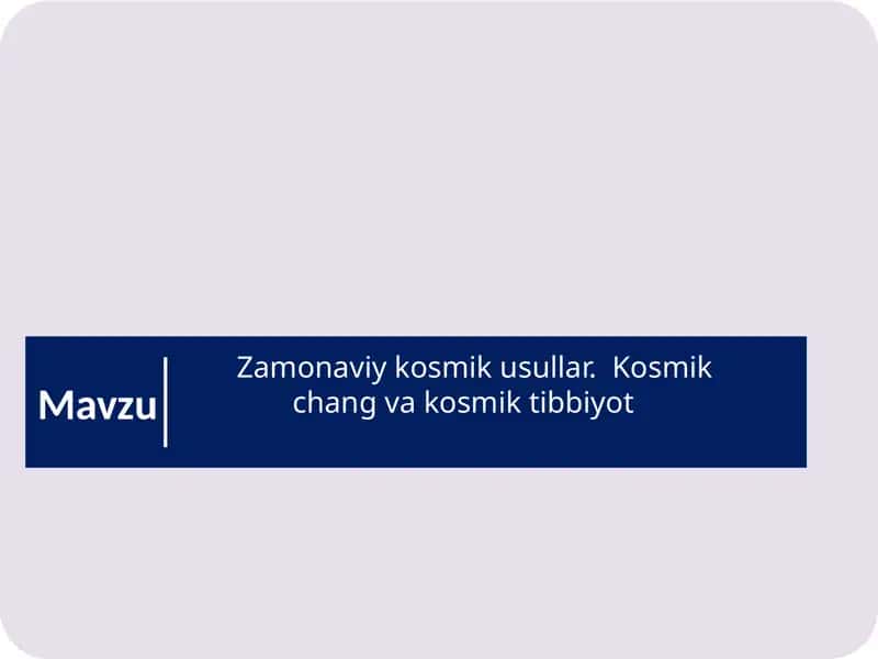 Zamonaviy kosmik usullar