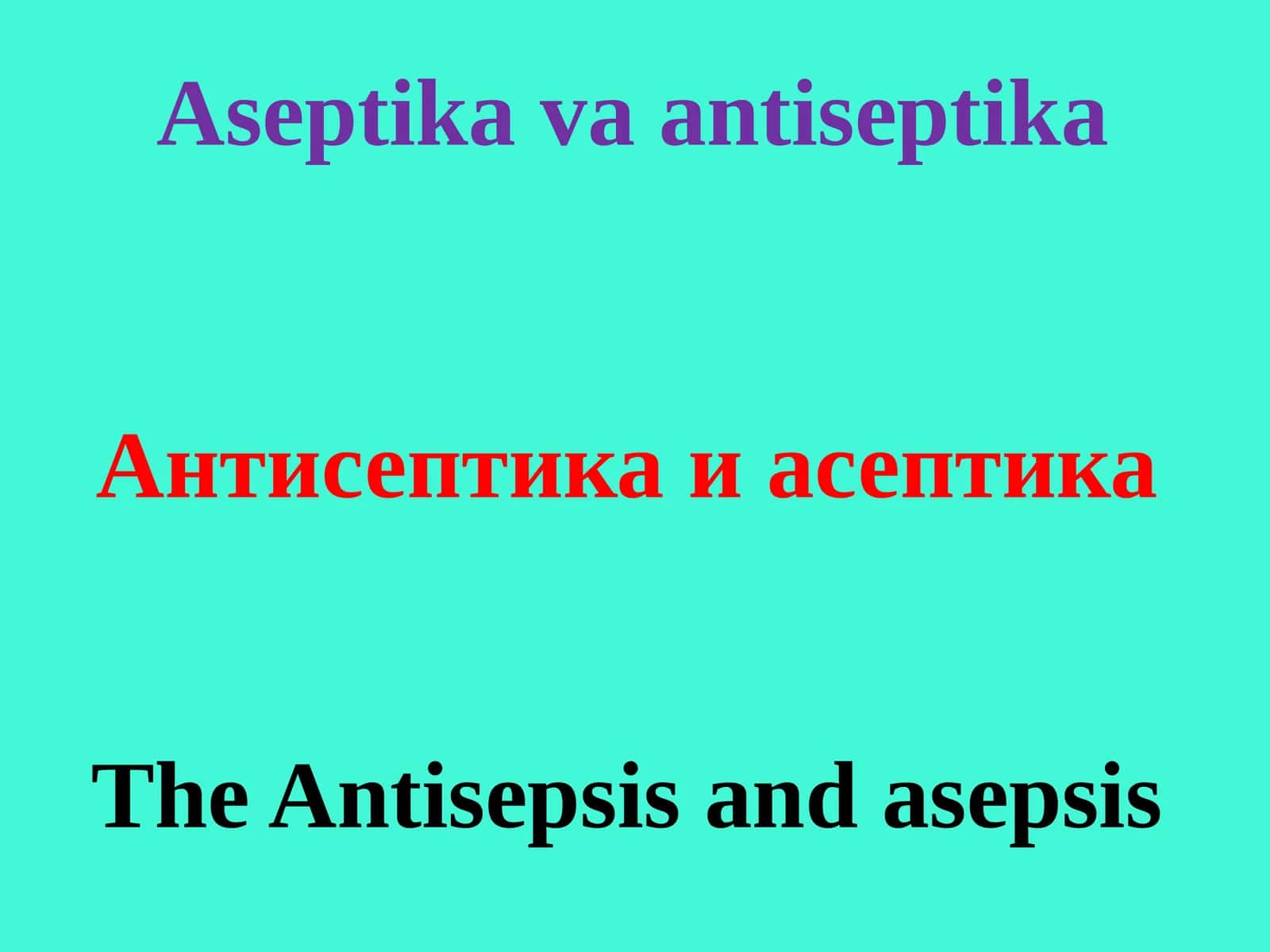 Antiseptika va aseptika