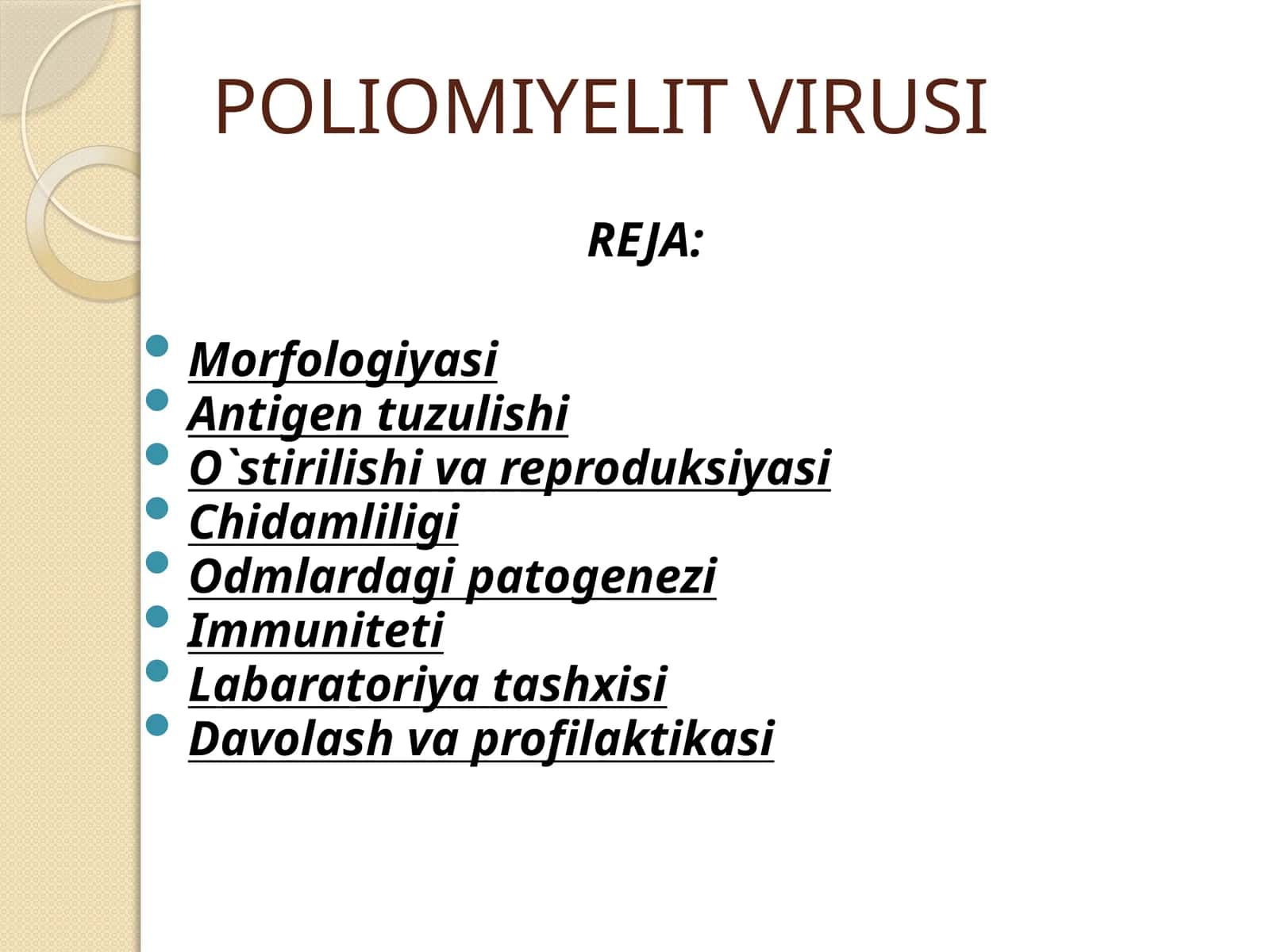 POLIOMIYELIT VIRUSI