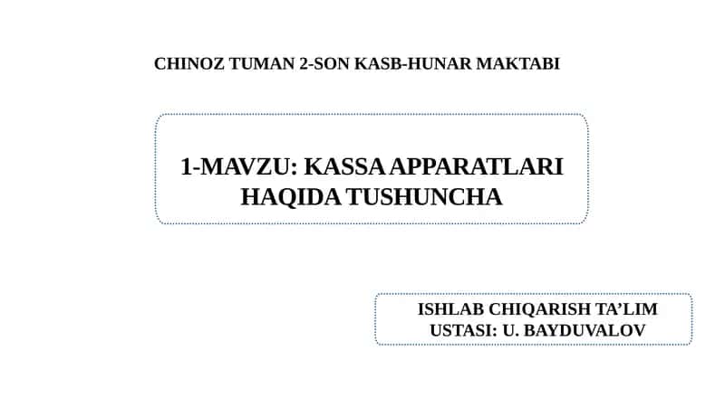 Kassa apparatlari haqida tushuncha.