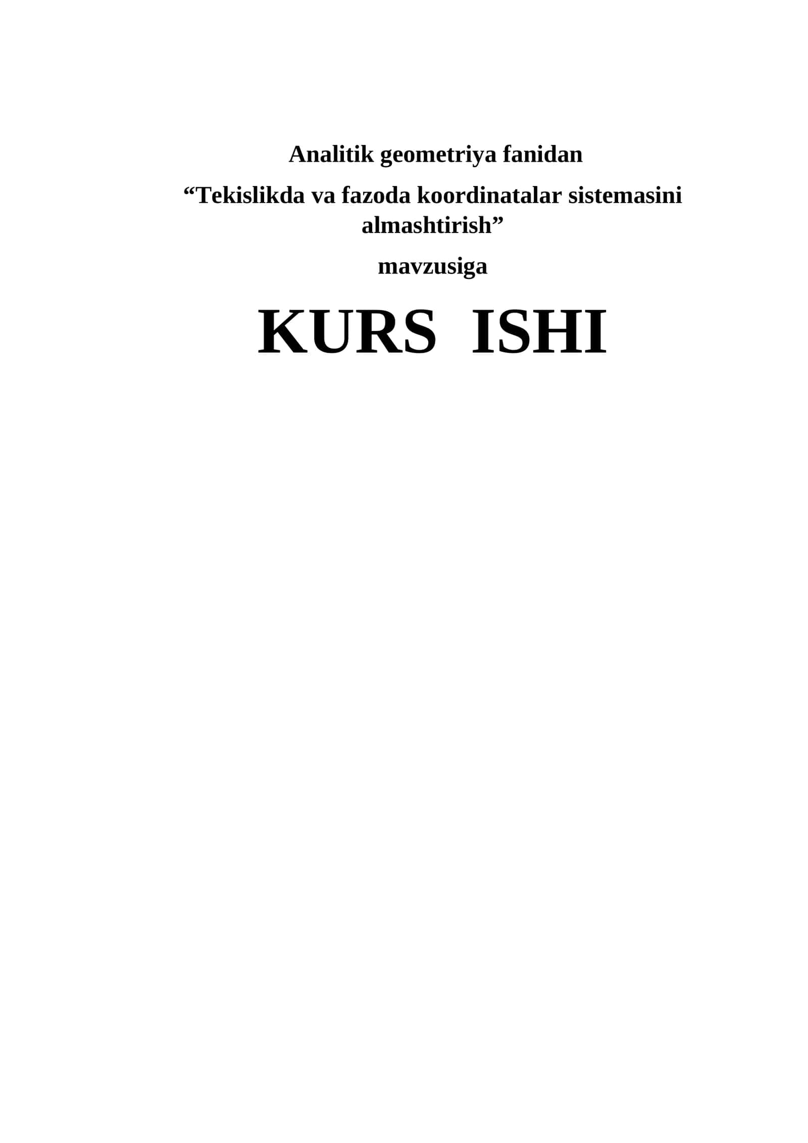 Tekislikda va fazoda koordinatalar sistemasini almashtirish