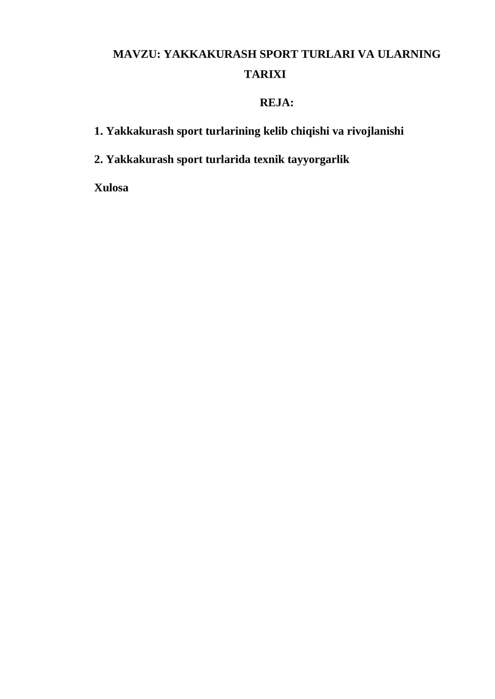 YAKKAKURASH SPORT TURLARI VA ULARNING TARIXI