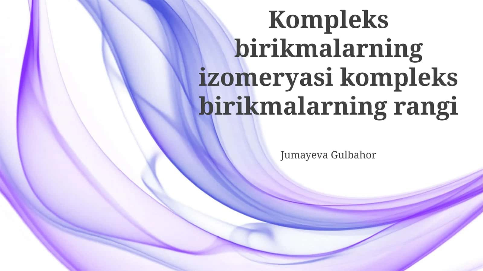 Kompleks birikmalarning izomeriyasi