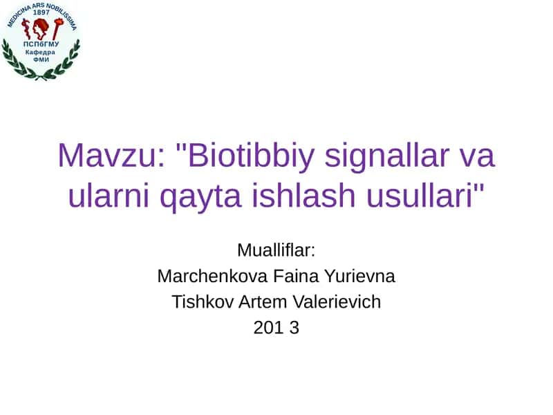 Biotibbiy signallar va ularni qayta ishlash usullari