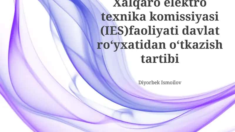 Xalqaro elektro texnika komissiyasi (IES) faoliyati