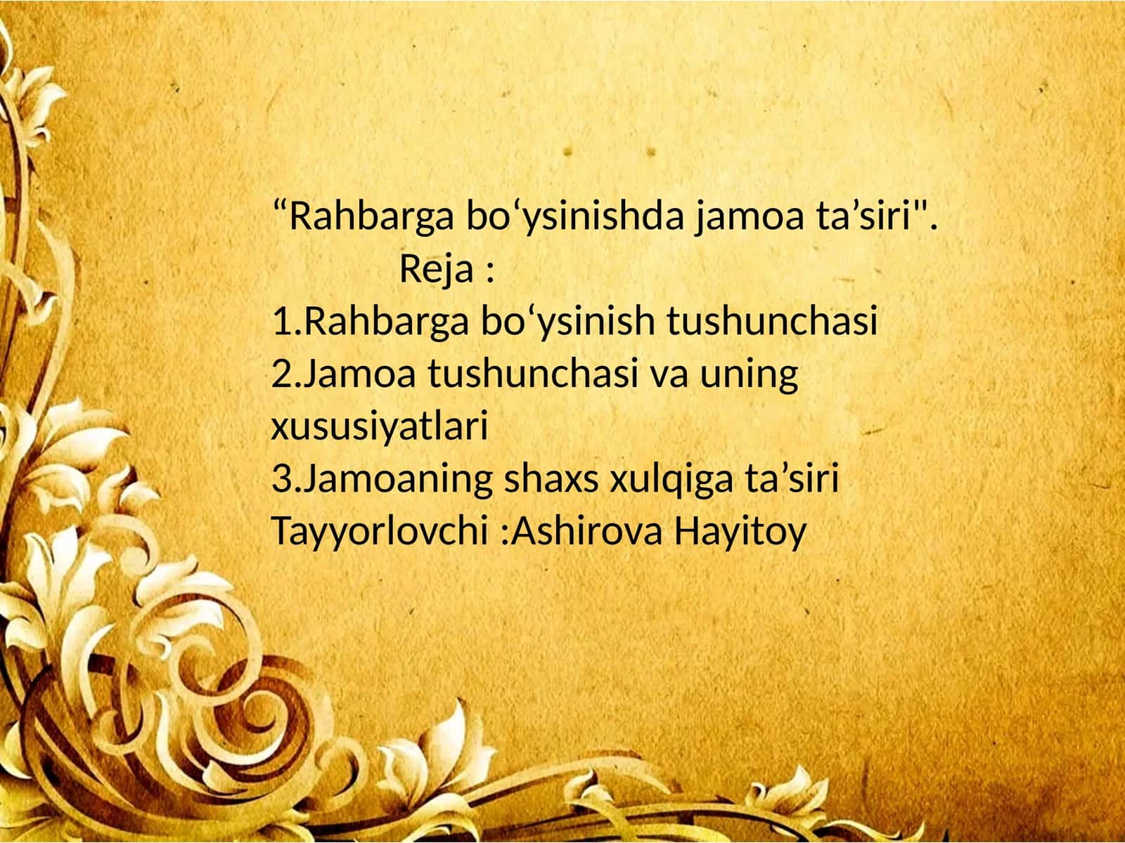 Rahbarga bo‘ysinishda jamoata’siri
