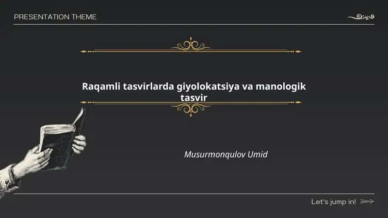 Raqamli tasvirlarda giyolokatsiya va manologik tasvir