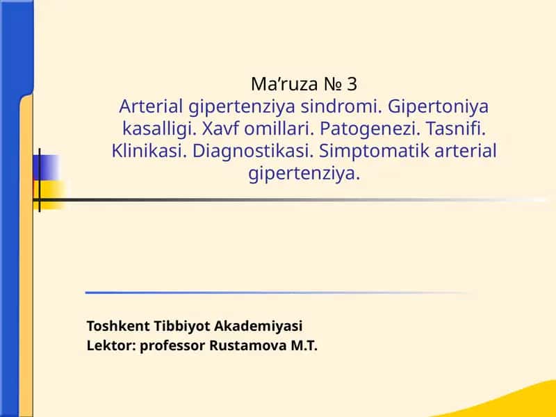Ma’ruza №3 Arterial gipertenziya sindromi