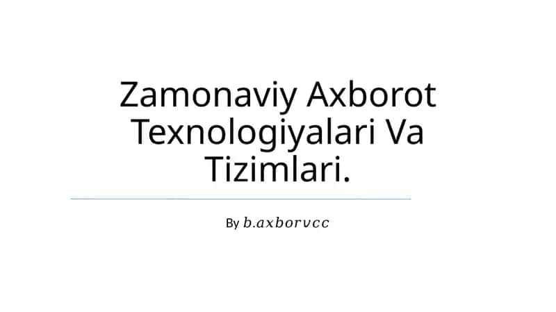 Zamonaviy Axborot Texnologiyalari Va Tizimlari