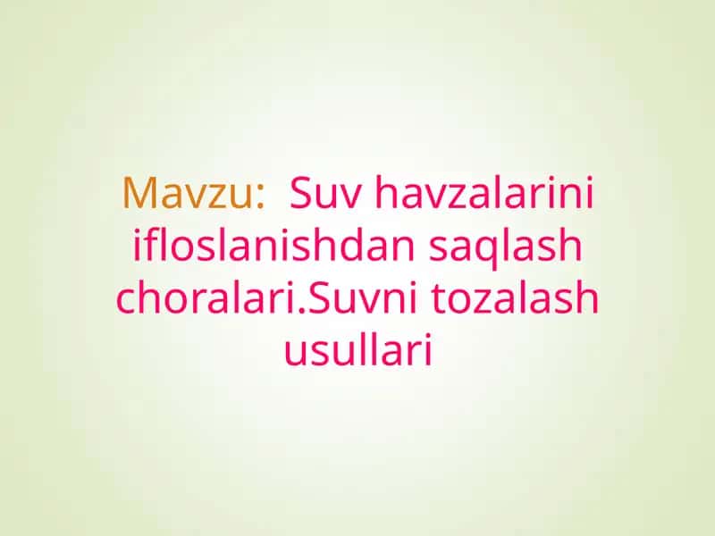 Suv havzalarini ifloslanishdan saqlash choralari