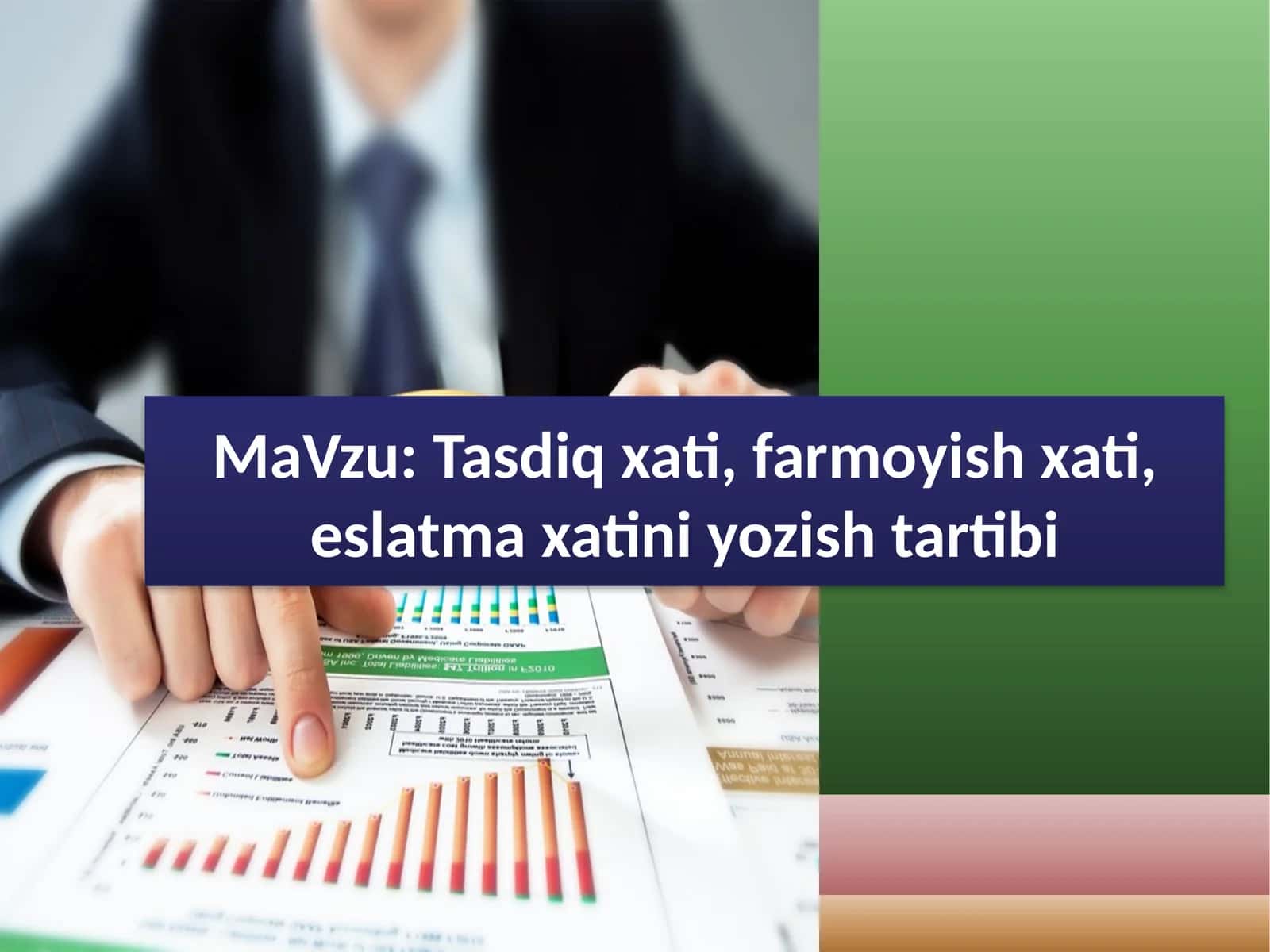 Tasdiq xati, farmoyish xati, eslatma xatini yozish tartibi