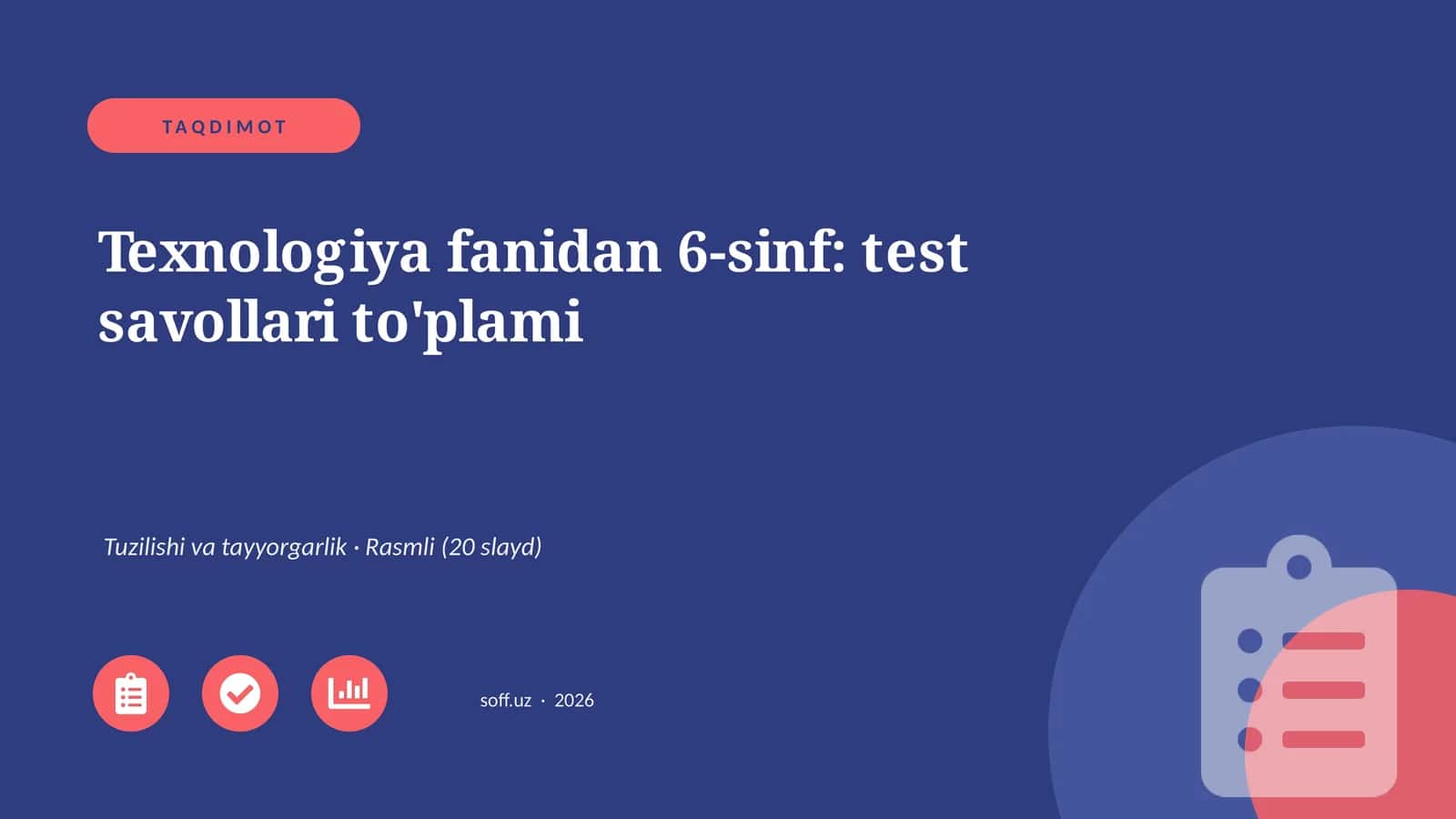 Texnologiya fanidan 6-sinf: test savollari to'plami