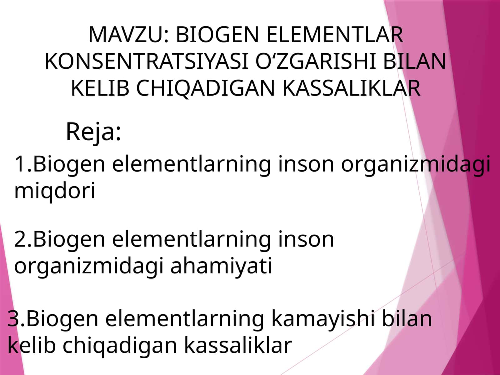 BIOGEN ELEMENTLAR KONSENTRATSIYASI OʻZGARISHI BILAN KELIB CHIQADIGAN KASSALIKLAR