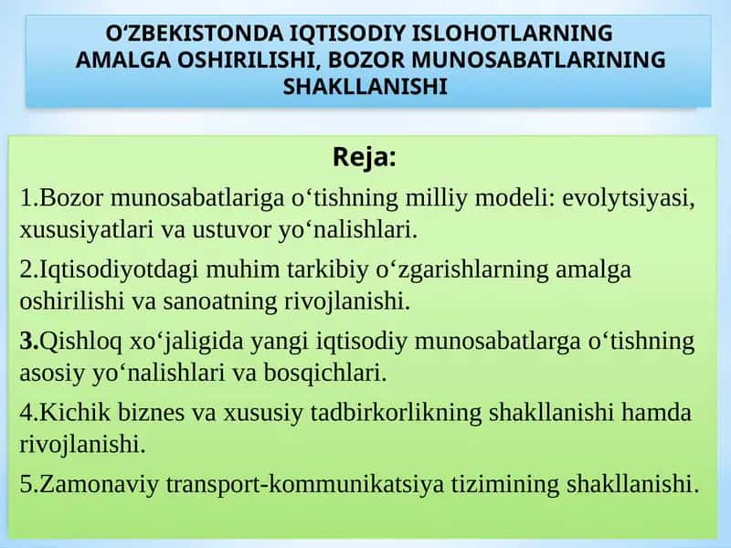 О‘zbekistonda iqtisodiy islohotlarning amalga oshirilishi, bozor munosabatlarining shakllanishi