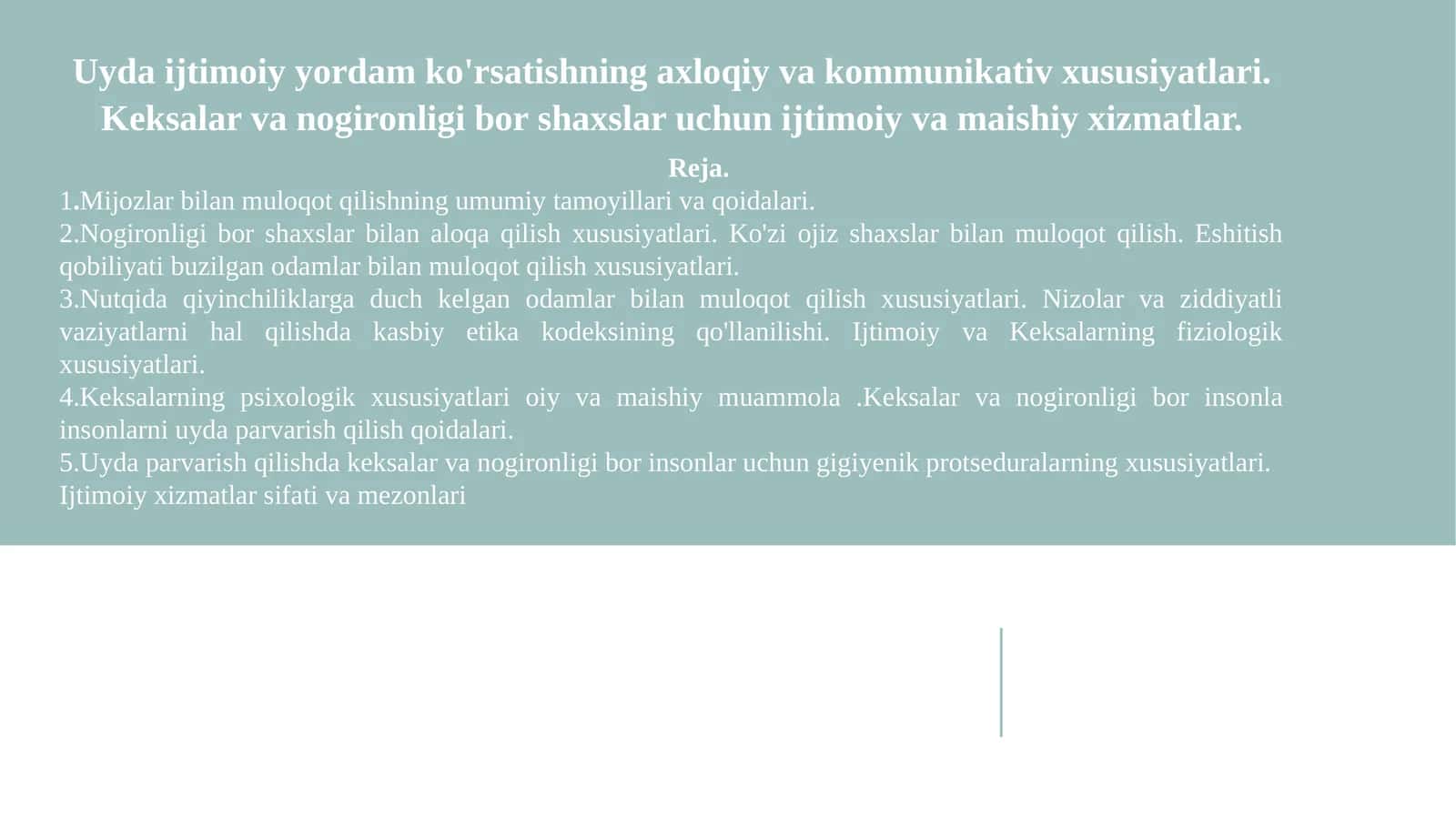 Uyda ijtimoiy yordam ko'rsatishning axloqiy va kommunikativ xususiyatlari. Keksalar va nogironligi bor shaxslar uchun ijtimoiy va maishiy xizmatlar