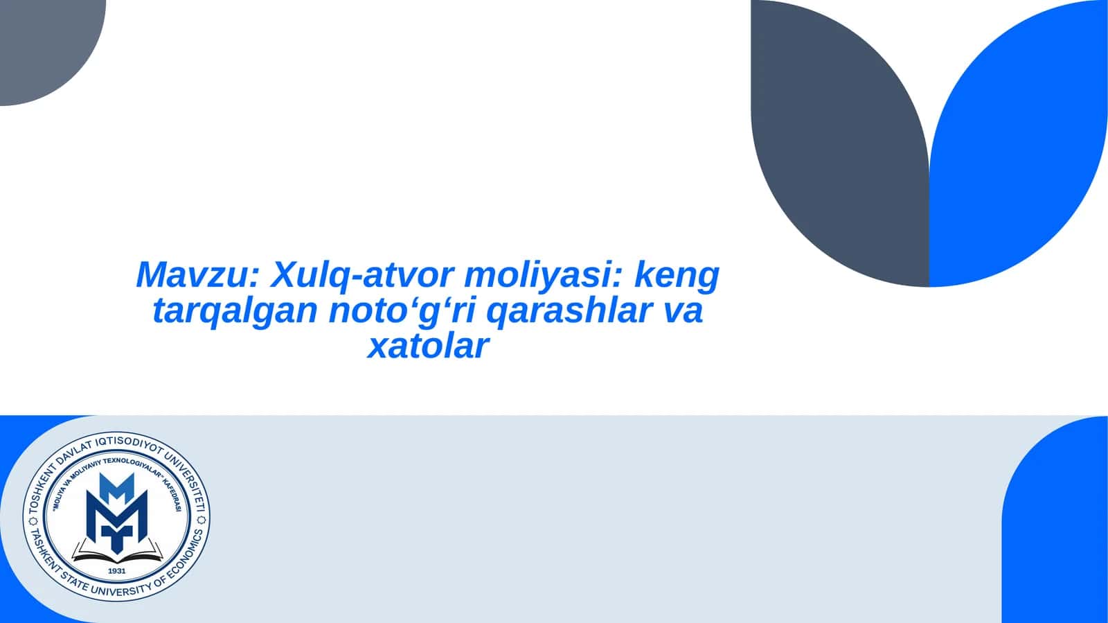 Xulq-atvor moliyasi: keng tarqalgan noto‘g‘ri qarashlar va xatolar