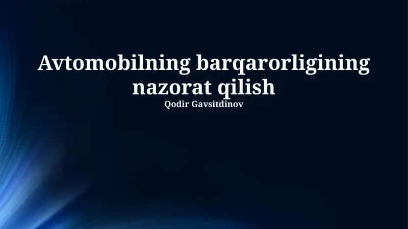 Avtomobilning barqarorligining nazorat qilish