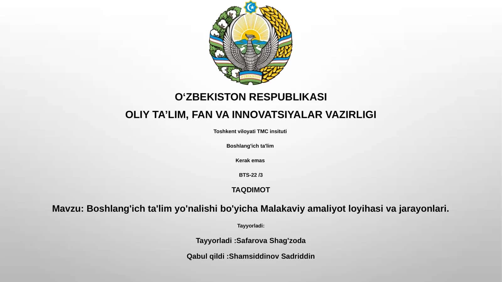 Boshlang'ich ta'lim yo'nalishi bo'yicha Malakaviy amaliyot loyihasi va jarayonlari