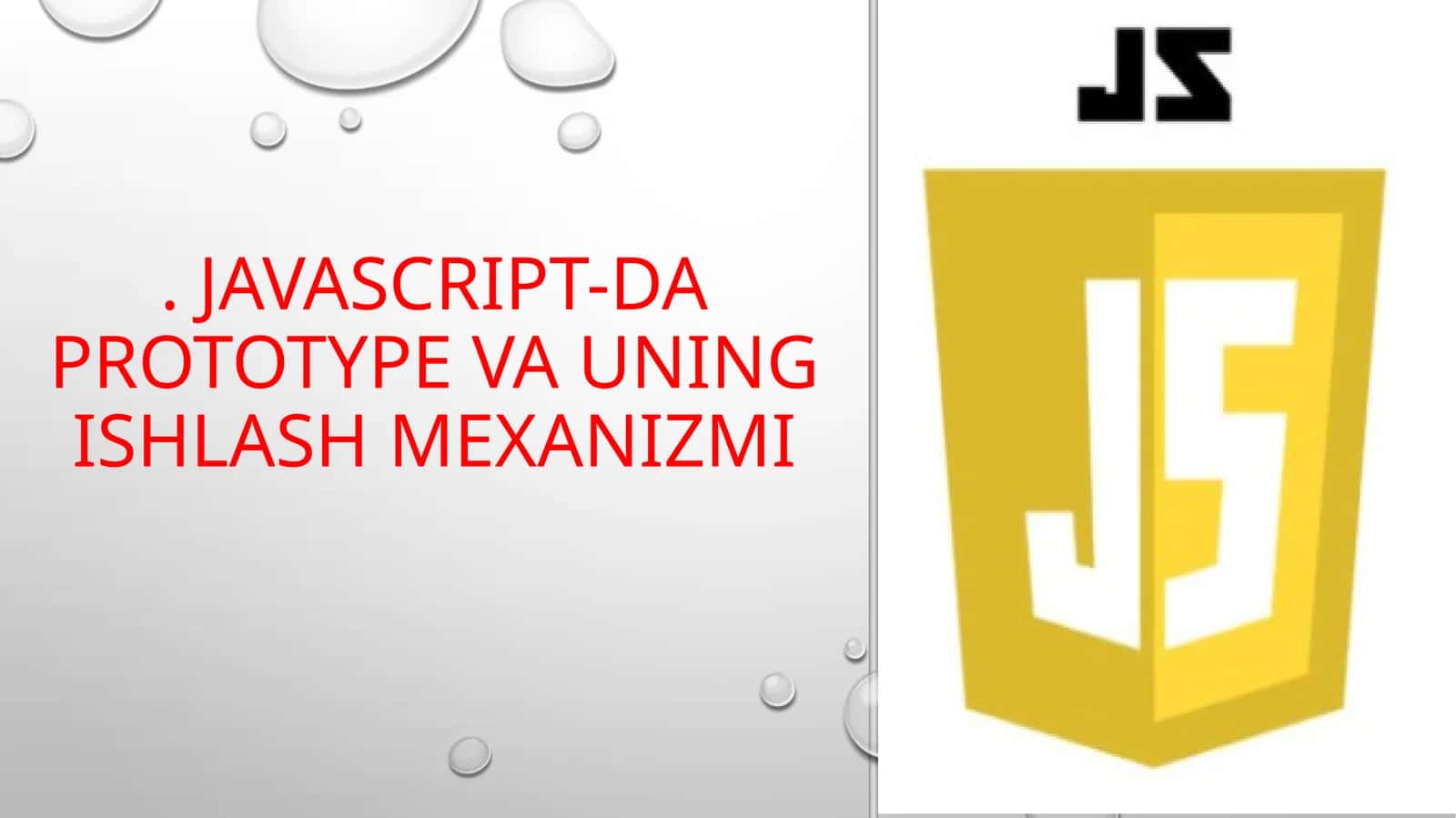 JavaScript-da prototype va uning ishlash mexanizmi