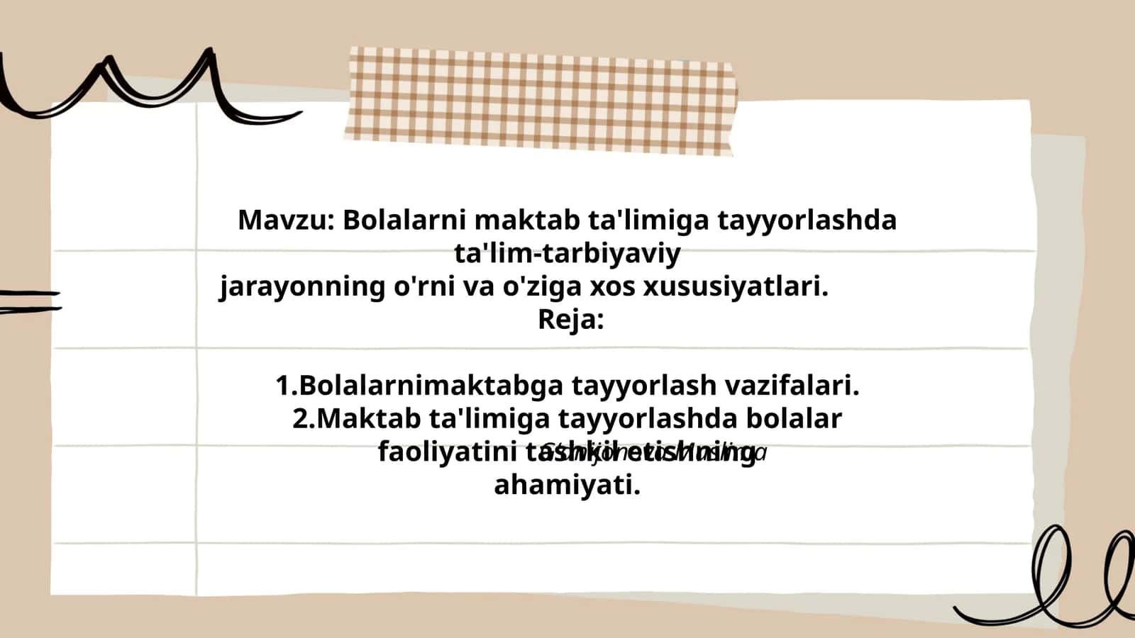 Bolalarni maktab ta'limiga tayyorlashda ta'lim-tarbiyaviy jarayonning o'rni va o'ziga xos xususiyatlari