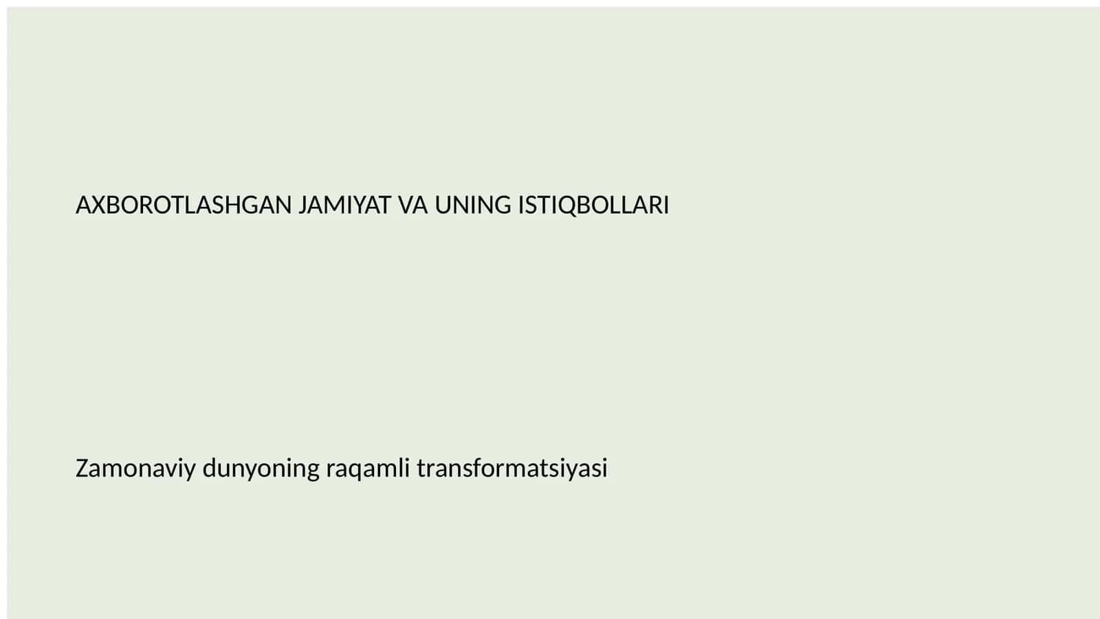 AXBOROTLASHGAN JAMIYAT VA UNING ISTIQBOLLARI