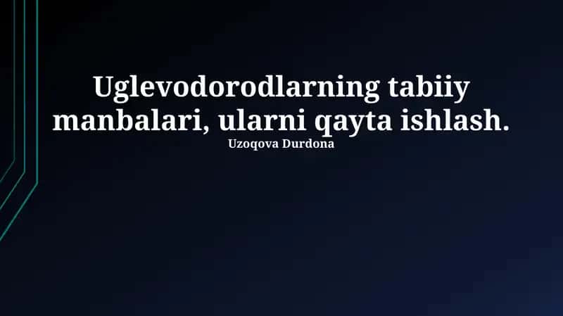 Uglevodorodlarning tabiiy manbalari
