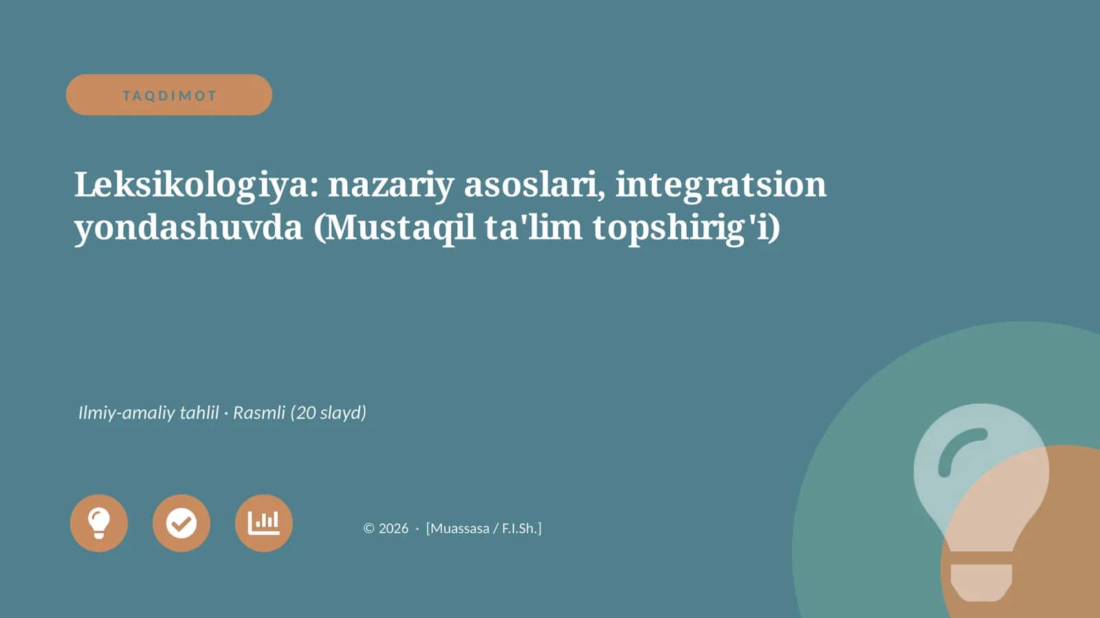Leksikologiya: nazariy asoslari, integratsion yondashuvda (Mustaqil ta'lim topshirig'i)