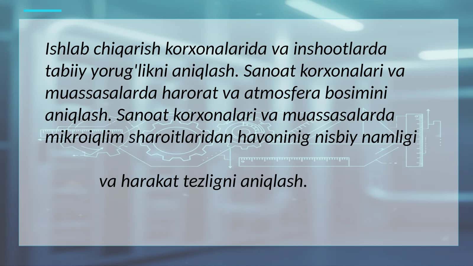 Sanoat inshootlaridagi fizik omillarni aniqlash