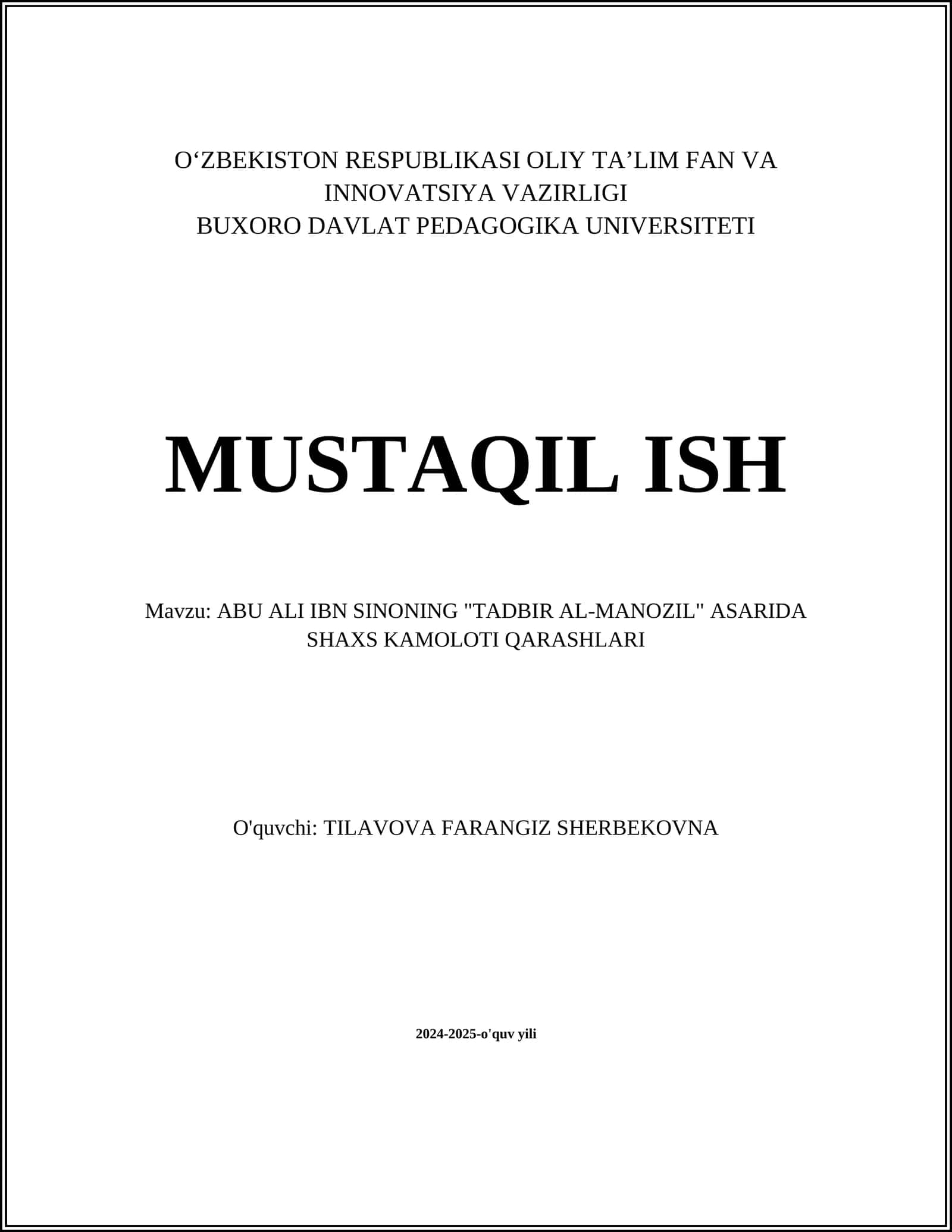 MUSTAQIL ISH Mavzu: ABU ALI IBN SINONING "TADBIR AL-MANOZIL" ASARIDA SHAXS KAMOLOTI QARASHLARI