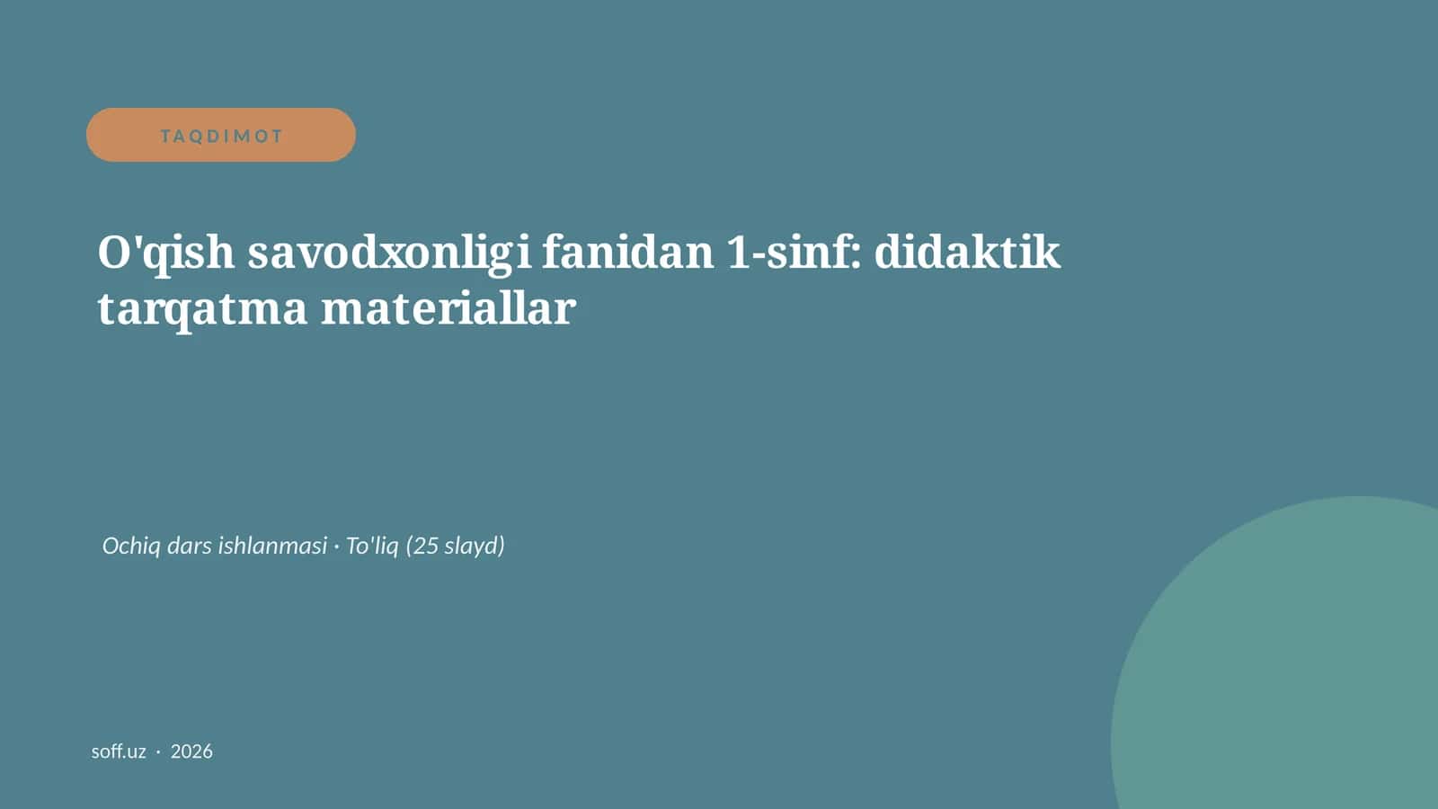 O'qish savodxonligi fanidan 1-sinf: didaktik tarqatma materiallar