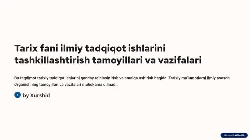 Tarix fani ilmiy tadqiqot ishlarini tashkillashtirish tamoyillari va vazifalari