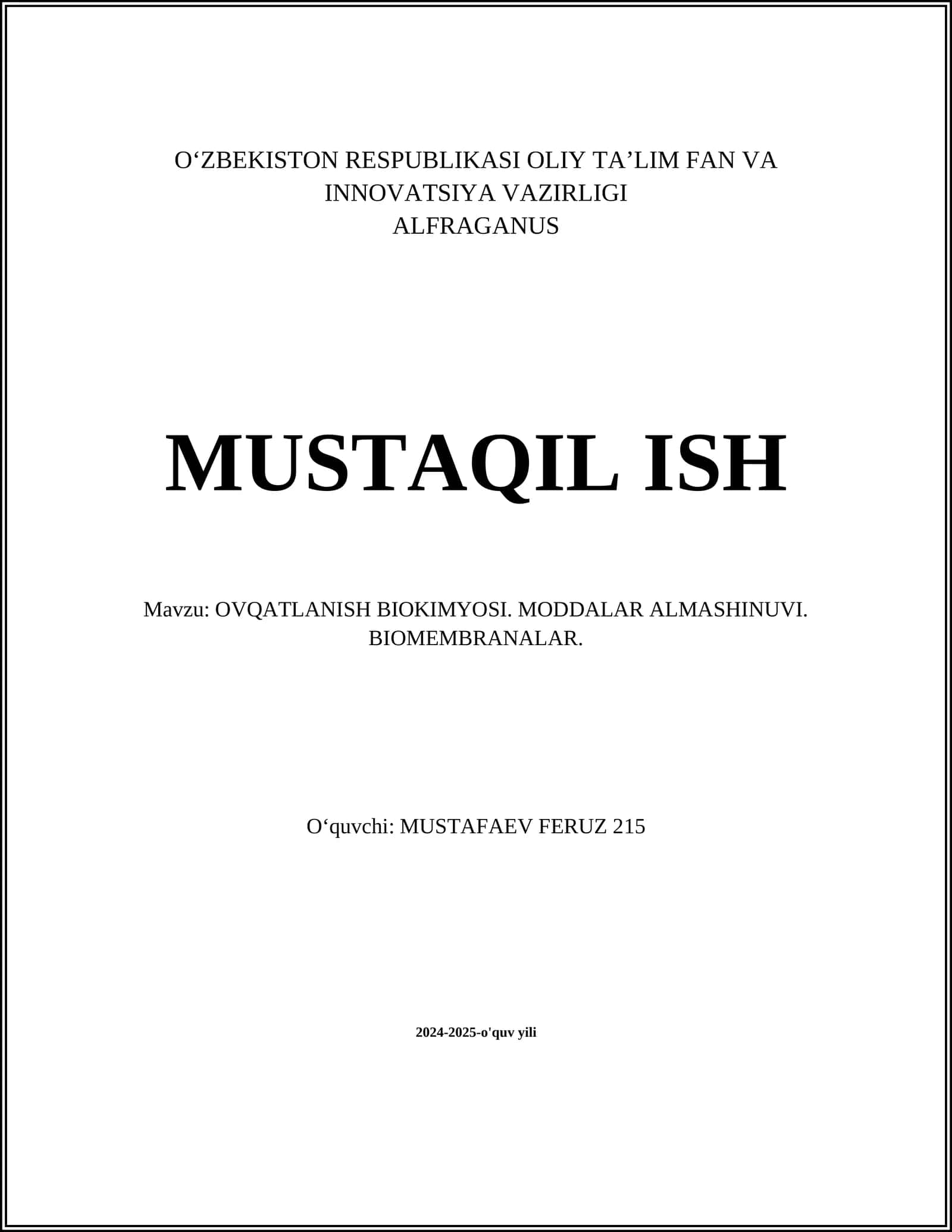 OVQATLANISH BIOKIMYOSI. MODDALAR ALMASHINUVI. BIOMEMBRANALAR