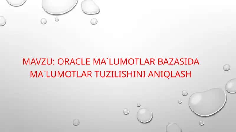 Oracle ma'lumotlar bazasi da ma'lumotlar tuzilishini aniqlash