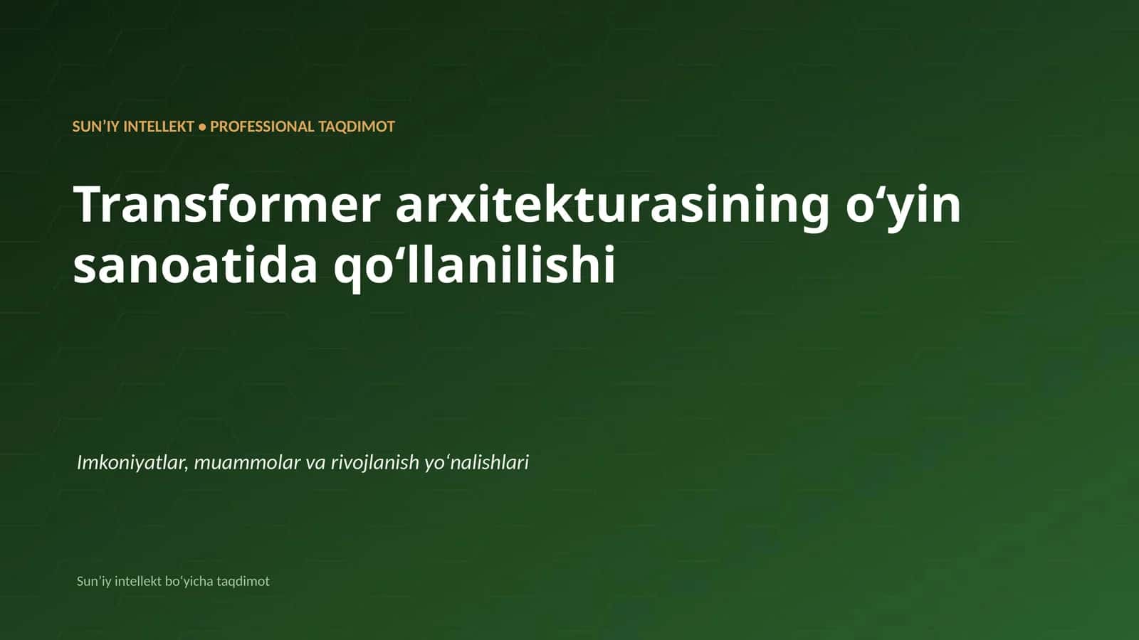 Transformer arxitekturasining oʻyin sanoatida qoʻllanilishi