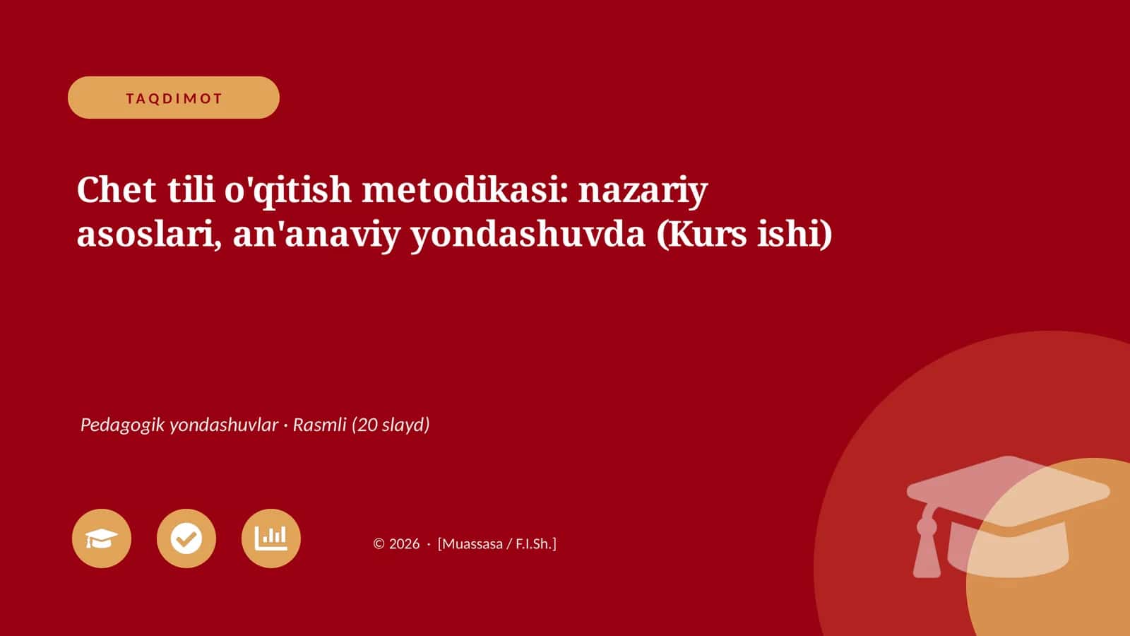 Chet tili o'qitish metodikasi: nazariy asoslari, an'anaviy yondashuvda (Kurs ishi)