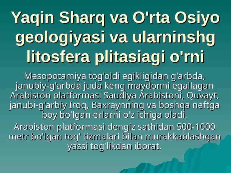 Yaqin Sharq va O'rta Osiyo geologiyasi va ularninshg litosfera plitasiagi o'rni