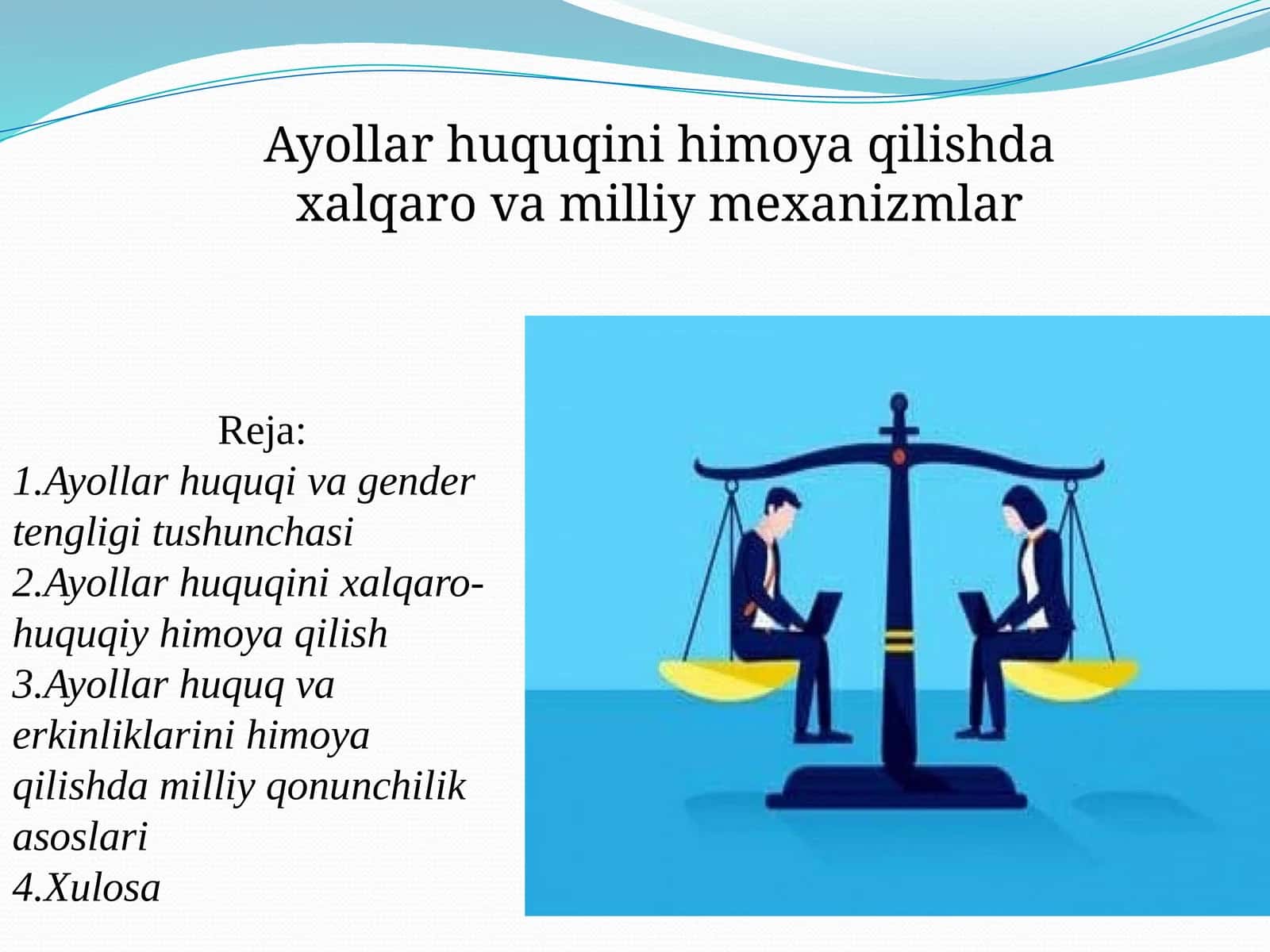 Ayollar huquq va erkinliklarini himoya qilish damilliy qonunchilik asoslari