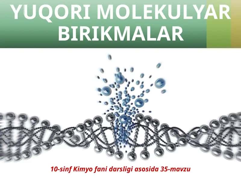 Yuqori molekulyar birikmalar