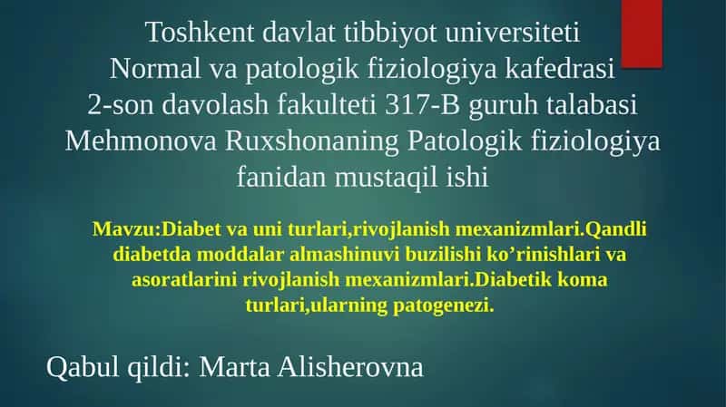 Diabet va uni turlari, rivojlanish mexanizmlari