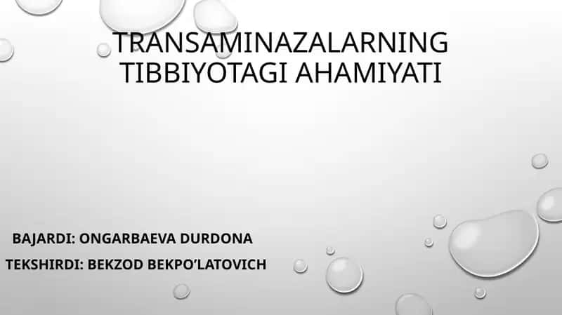 Transaminazalarning tibbiyotagi ahamiyati