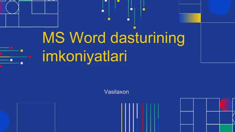 MS Word dasturining imkoniyatlari