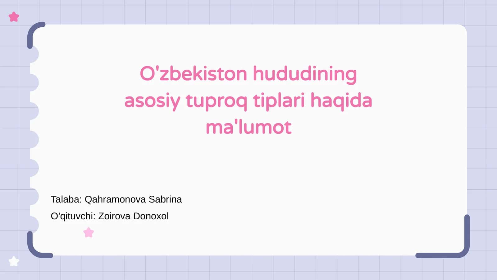 O'zbekiston hududining asosiy tuproq tiplari haqida ma'lumot