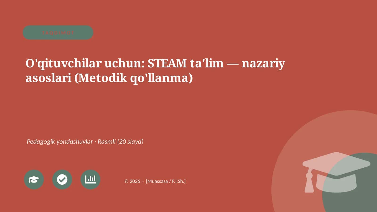 STEAM ta'lim - nazariy asoslari (Metodik qo'llanma)
