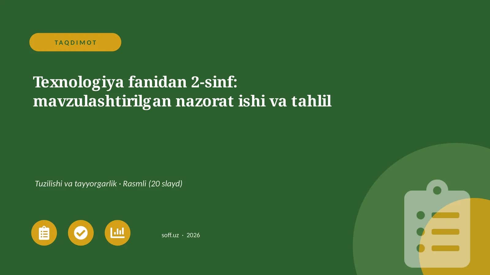 Texnologiya fanidan 2-sinf: mavzulashtirilgan nazorat ishi va tahlil