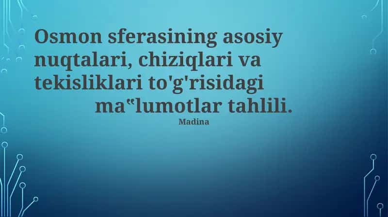 Osmon sferasining asosiy nuqtalari, chiziqlari va tekisliklari