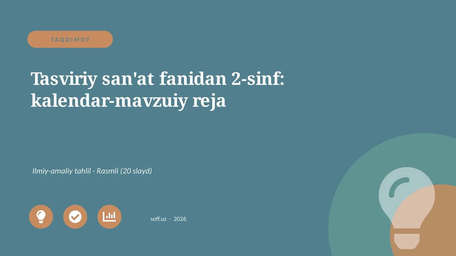 Tasviriy san'at fanidan 2-sinf: kalendar-mavzuiy reja