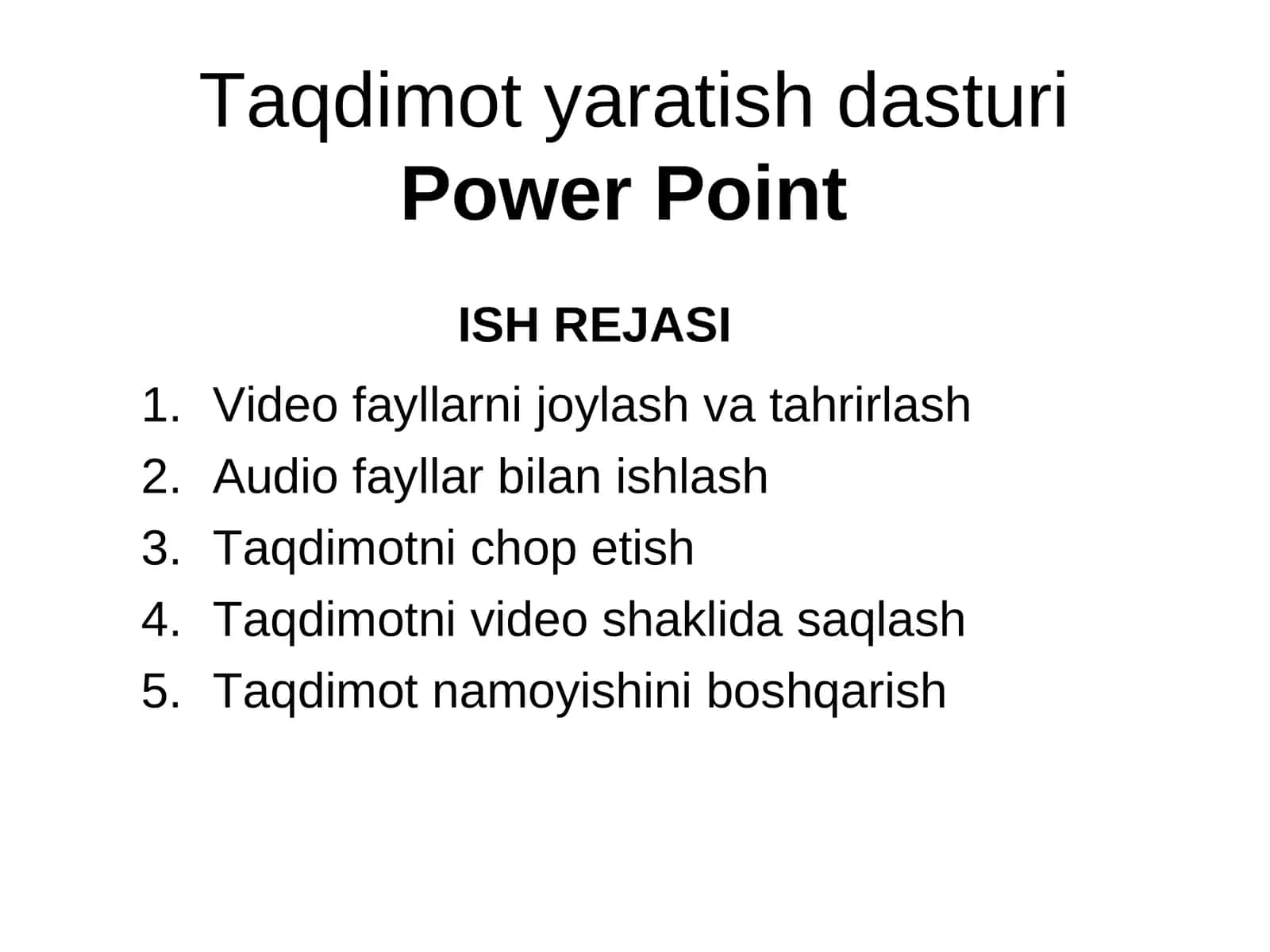 Taqdimot yaratish dasturi Power Point