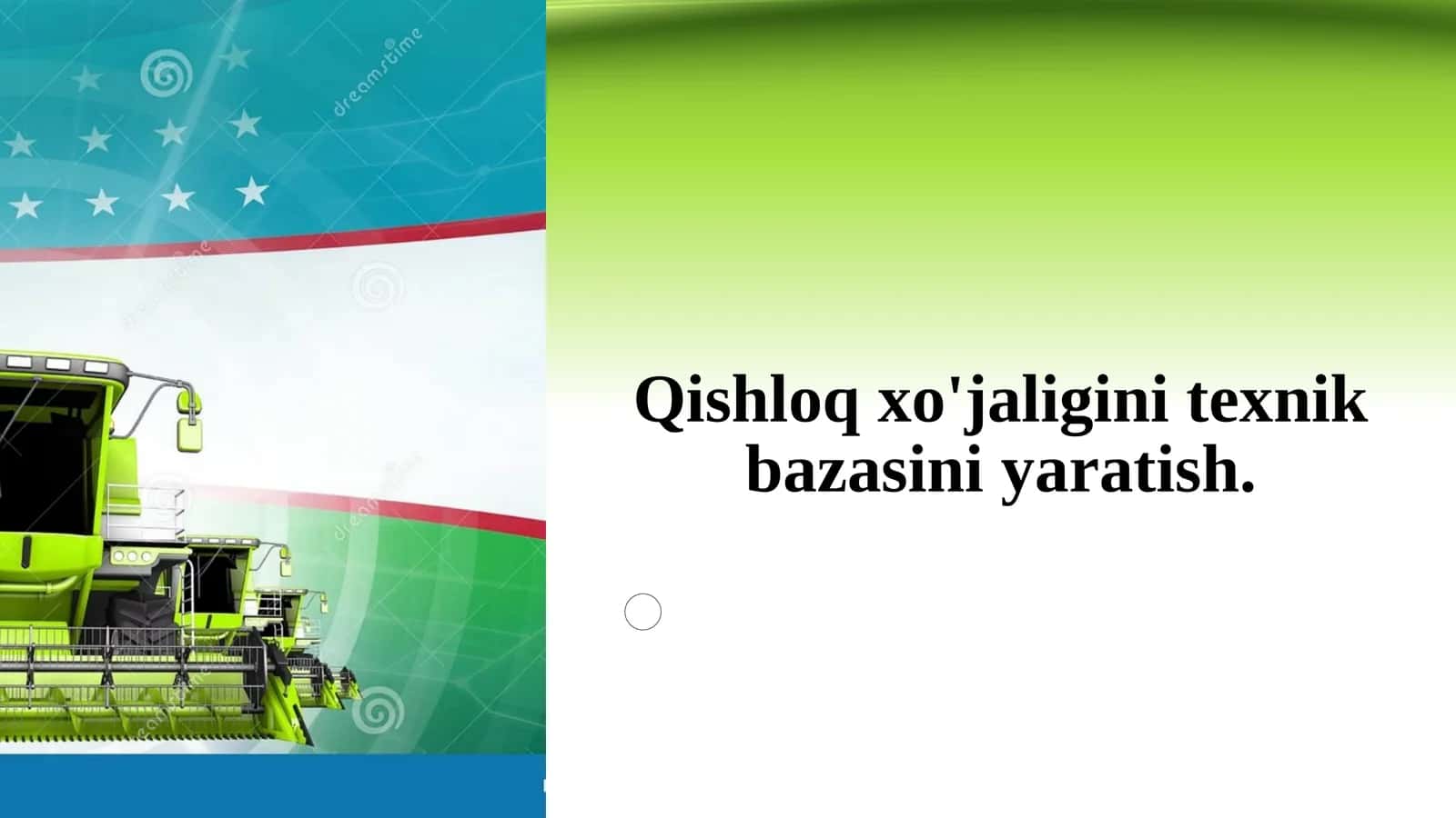 Qishloq xo'jaligini texnik bazasini yaratish