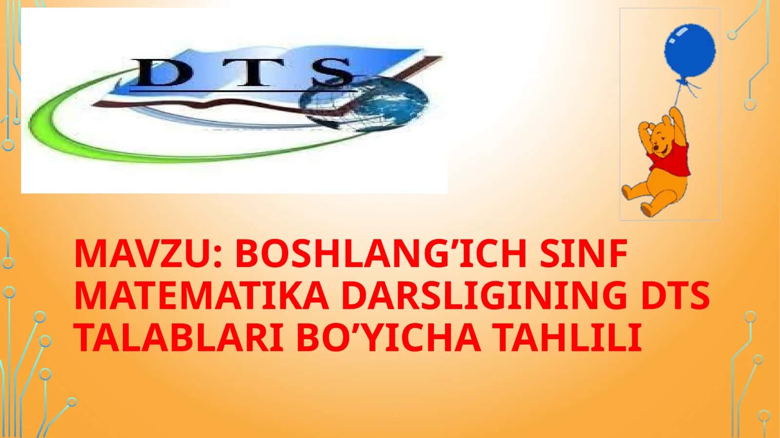 Boshlang’ich sinf matematika darsligining DTS talablari bo’yicha tahlili
