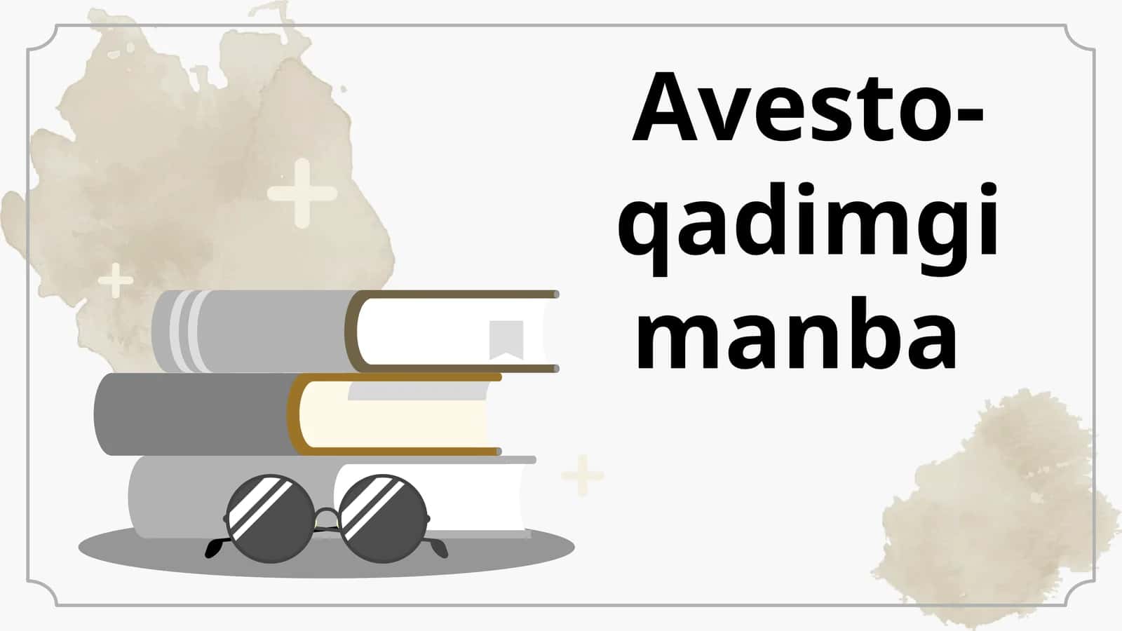Avesto-qadimgi manba